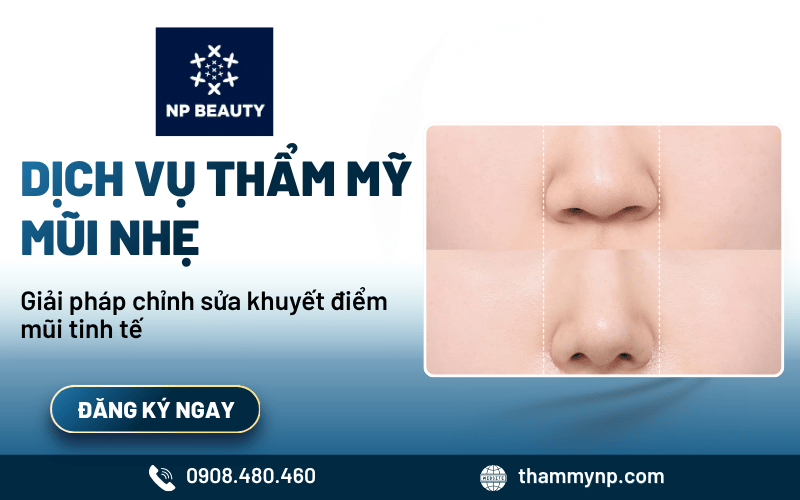 dịch vụ thẩm mỹ mũi nhẹ